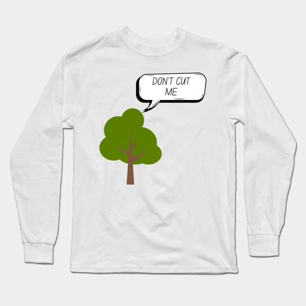 Save tree save the planet Long Sleeve T-Shirt by emofix